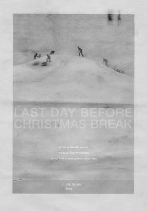 The Last Day Before Christmas Break's poster