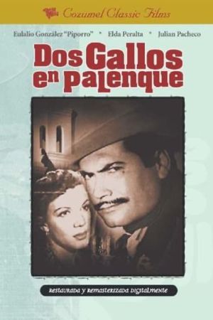 Dos gallos en palenque's poster