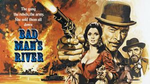 Bad Man's River's poster
