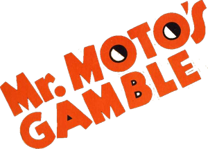 Mr. Moto's Gamble's poster