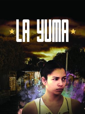 La Yuma's poster