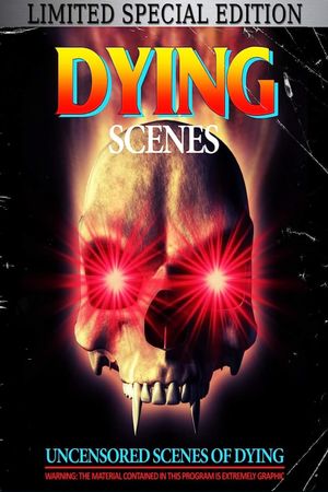 Dying Scenes's poster