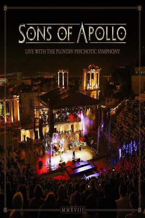 Sons Of Apollo: Live With The Plovdiv Psychotic Symphony's poster