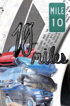 10 MILES's poster