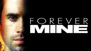 Forever Mine's poster