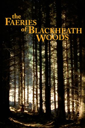The Faeries of Blackheath Woods's poster