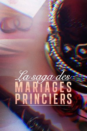 The saga of princely marriages's poster