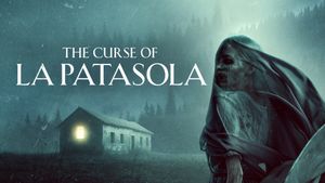 The Curse of La Patasola's poster