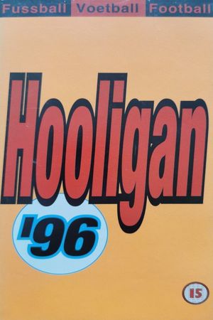 Hooligan '96's poster