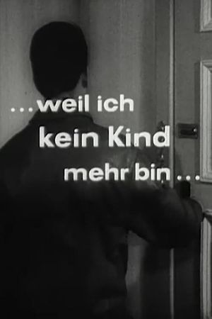 Weil ich kein Kind mehr bin's poster image