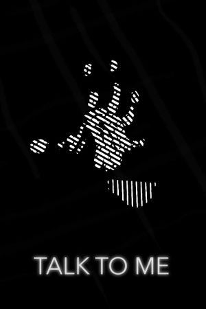 Talk to Me's poster