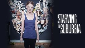 Starving in Suburbia's poster