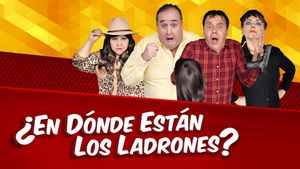 ¿En dónde están los ladrones?'s poster