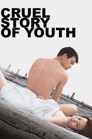 Cruel Story of Youth's poster