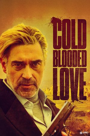 Cold Blooded Love's poster