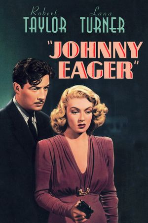 Johnny Eager's poster