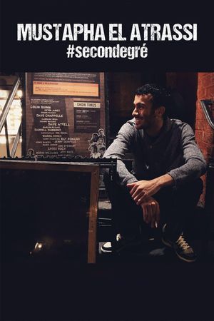 Mustapha El Atrassi - Second Degré's poster