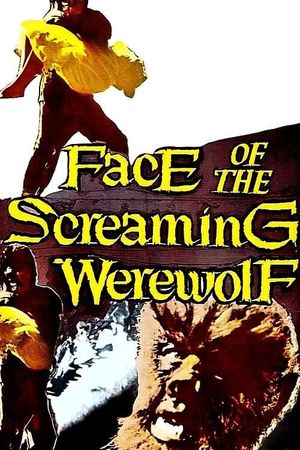 Face of the Screaming Werewolf's poster image