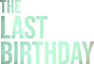 The Last Birthday's poster