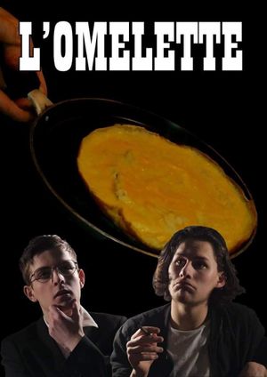 The Omelette's poster