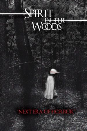 Spirit in the Woods's poster