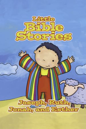 Little Bible Stories: Joseph, Ruth, Jonah, and Esther's poster