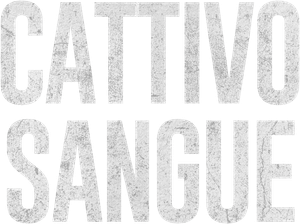 Cattivo Sangue's poster