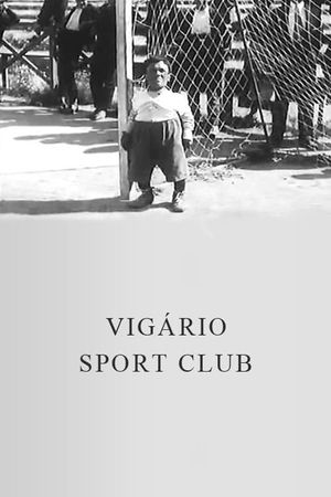 Vigário Sport Club's poster