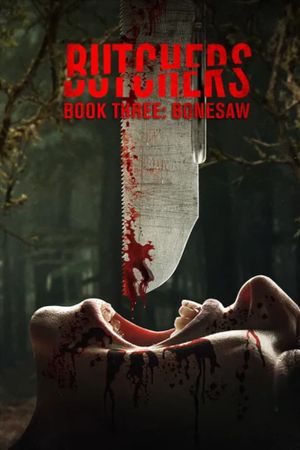 Butchers Book Three: Bonesaw's poster