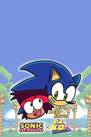 OK KO! Let's Meet Sonic's poster