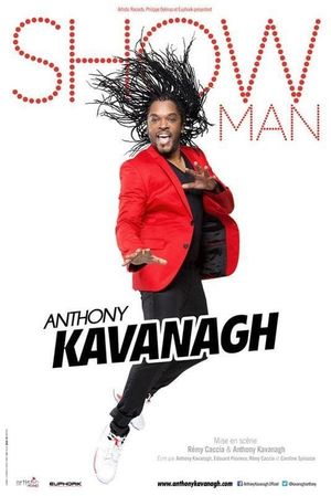 Anthony Kavanagh - Showman's poster