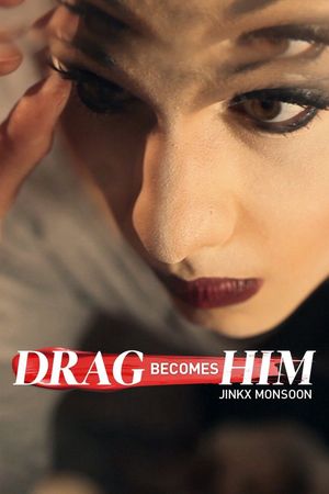 Jinkx Monsoon: Drag Becomes Him's poster