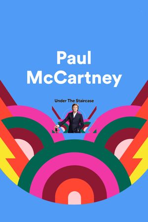 Paul McCartney: Under the Staircase's poster image