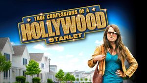 True Confessions of a Hollywood Starlet's poster