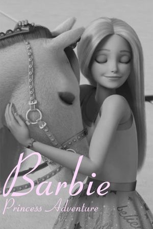 Barbie Princess Adventure's poster