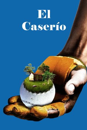 El Caserío's poster