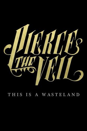 Pierce the Veil: This Is a Wasteland's poster image