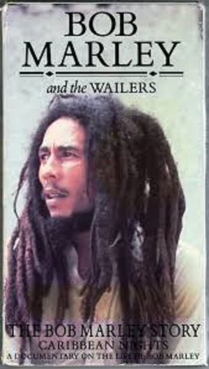Caribbean Nights: The Bob Marley Story's poster image