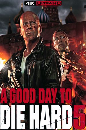 A Good Day to Die Hard's poster