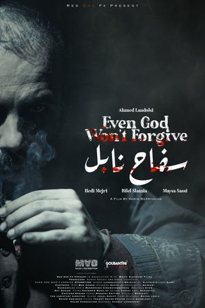 Even God Won't Forgive's poster