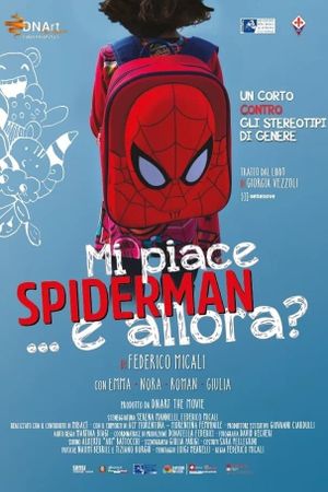 Mi piace Spiderman... e allora?'s poster