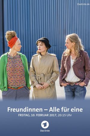 Freundinnen - Alle für eine's poster