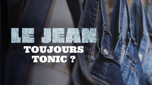 Le jean, toujours tonic?'s poster