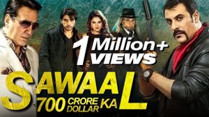 Sawal 700 Crore Dollar Ka's poster