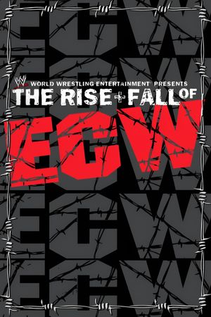 WWE: The Rise + Fall of ECW's poster