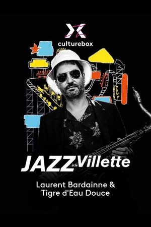 Laurent Bardainne & Tigre d’Eau Douce en concert à Jazz à la Villette 2023's poster