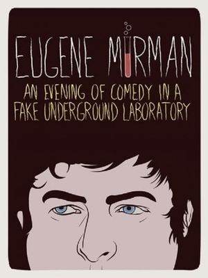 Eugene Mirman: An Evening of Comedy in a Fake Underground Laboratory's poster