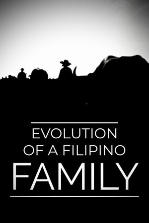 Evolution of a Filipino Family's poster