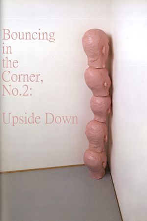 Bouncing in the Corner, No. 2: Upside Down's poster