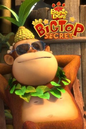 Boonie Bears: The Big Top Secret's poster
